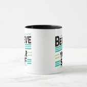 Mug Crois en toi-même (Centre)