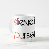 Mug Crois en toi-même (Devant gauche)