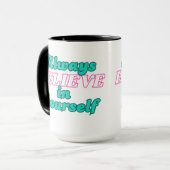 Mug Crois toujours en toi-même (Devant gauche)