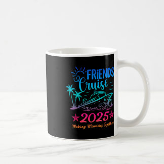Mug Croisière Amis 2025 Faire des souvenirs ensemble S