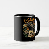 Mug Crow Raven F-Caw-F Cool Unique (Devant droit)