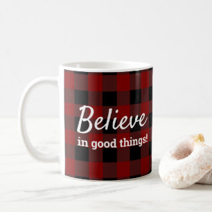 Mug Croyez aux bonnes choses plaid bûcheron rustique