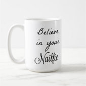 Mug Croyez en vos nailfies (Gauche)