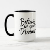 Mug Croyez en vos rêves (Gauche)