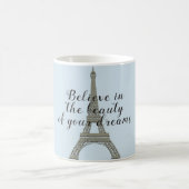 Mug Croyez en vos rêves Tour Eiffel (Centre)