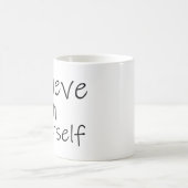Mug Croyez en vous-même (Centre)