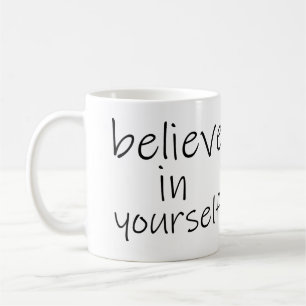 Mug Croyez en vous-même