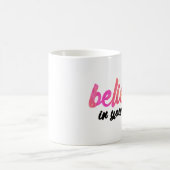 Mug Croyez en vous-même (Centre)