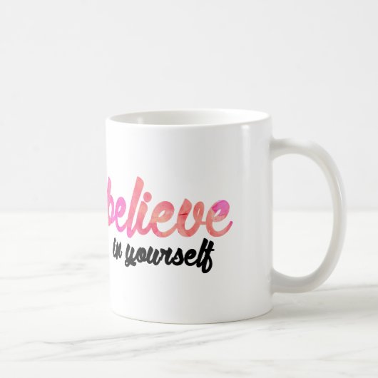 Mug Croyez en vous-même (Droite)
