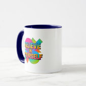Mug Croyez en vous-même don de motivation (Devant gauche)