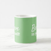 Mug Croyez en vous-même Inspirant Vert & Blanc (Centre)