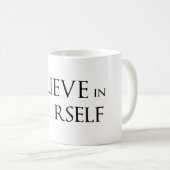 Mug Croyez en vous-même - soyez vous meme de citation (Devant droit)