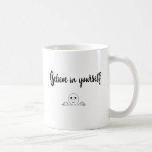 Mug Croyez En Vous-Même Texte Et Image