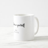 Mug Croyez En Vous-Même Texte Et Image (Devant droit)