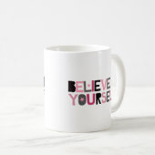 Mug Croyez en vous (rose, noir et gris) (Devant droit)