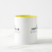Mug Croyez que tout ira bien (Centre)