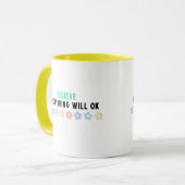 Mug Croyez que tout ira bien (Devant gauche)
