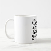 Mug Croyez que vous pouvez et que vous allez personnal (Gauche)