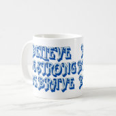 Mug CROYEZ, SOYEZ FORT, SOYEZ BRAVE motivation (Devant gauche)