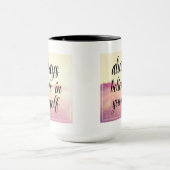 Mug Croyez toujours en vous-même 2 (Centre)