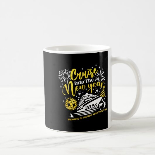 Mug Cruise Into The New Year Funny 2026 Cruise Ship Wo (Droite)