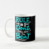 Mug Cruise Rule #1 Don't Fall Off The Boat  (Gauche)