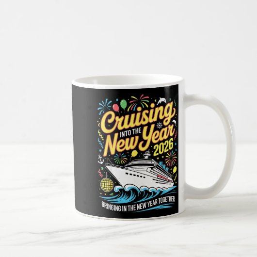Mug Cruising Into 2026 New Years Eve Matching Family C (Droite)