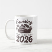Mug Cruising Into The New Year 2026 Cruise Vacation  (Gauche)
