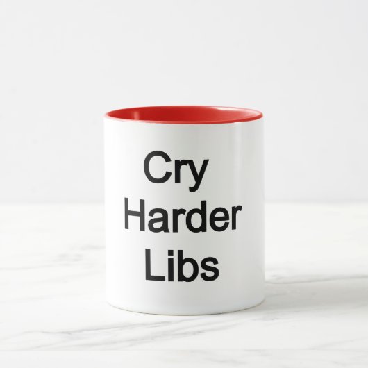 Mug Cry Harder Libs (Centre)