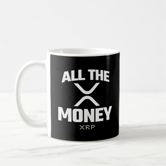 Mug Crypto Meme XRP Cryptodevise Tout l'argent Citatio (Gauche)