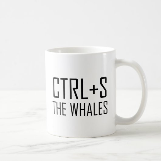 Mug CTRL + S Les baleines (Sauver les baleines) (Droite)
