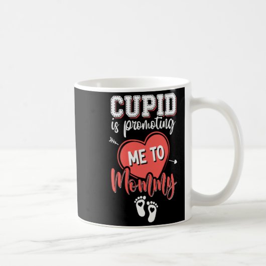 Mug Cud Is Promoting Me To Mommy Valentines Pregnanc  (Droite)