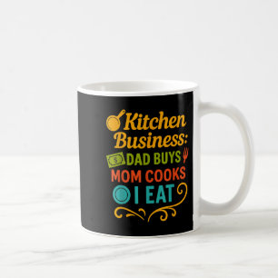 Mug Cuisine Business Papa Achète Maman Cuisines Je Man