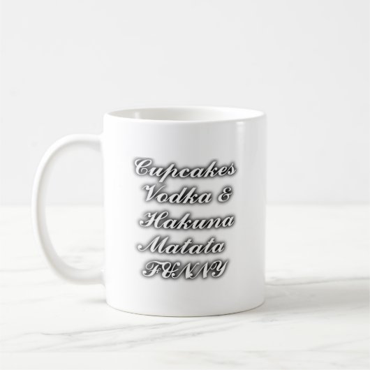 Mug Cupcakes Vodka Hakuna Matata FUNNY (Gauche)