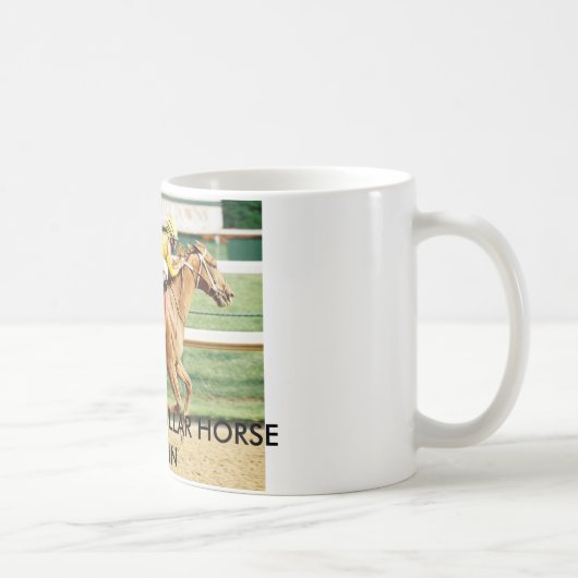 MUG CURLIN-10 MILLION DE CHEVAL DU DOLLAR (Droite)