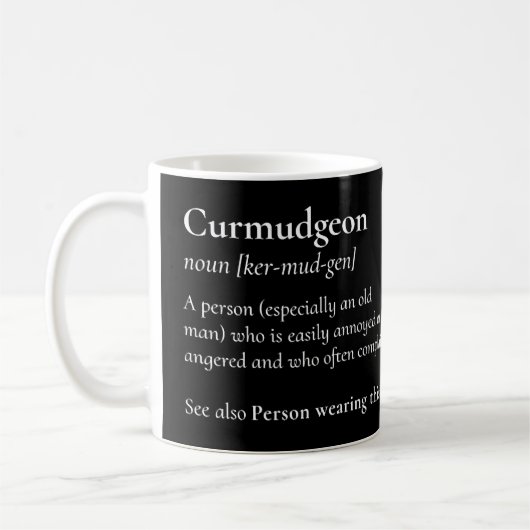 Mug Curmudgeon Pour Les Grumpy, Grouchy, Papa Ou Père (Gauche)