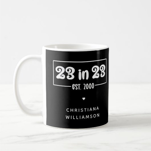 Mug Custom 23rd Birthday Gift 23 en 23 Est 2000 (Gauche)