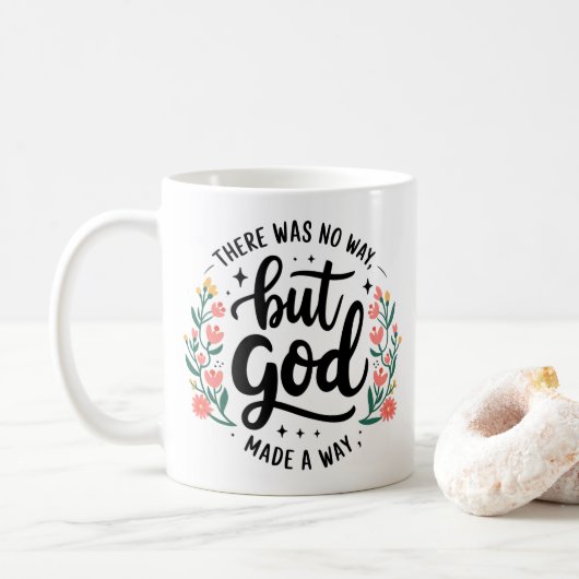 Mug Custom Christian No Way But God (Avec donut)