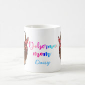 Mug Custom Doberman Maman mignonne Mère's Day Amoureux (Centre)
