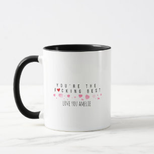Mug Custom Fun Cute Vous êtes le meilleur Rose