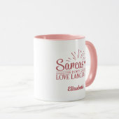 Mug Custom Funny Sarcasm Est Ma Langue D'Amour Rose (Devant droit)