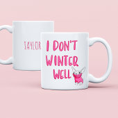 Mug Custom Funny Saying Modern Friend Winter Quote