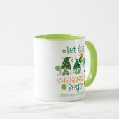 Mug Custom Let the Shenanigans Begin Gnomes  (Devant droit)