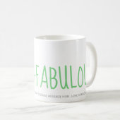 Mug Custom Modern Green 40 Fabuleux cadeau d'anniversa (Devant droit)