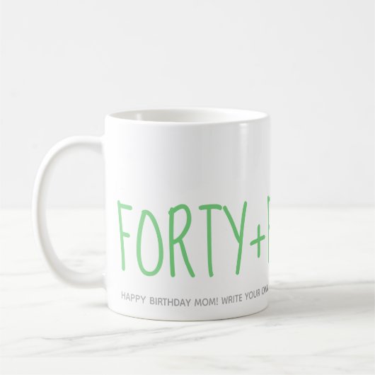 Mug Custom Modern Green 40 Fabuleux cadeau d'anniversa (Gauche)