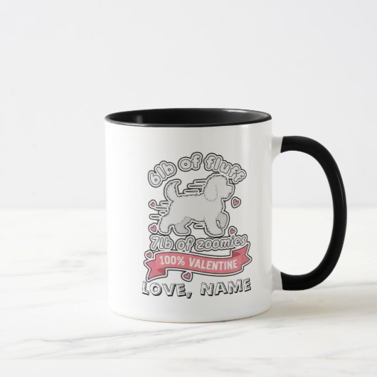 Mug Custom Name Valentine 6lb of Fluff 7lb of Zoomies (Droite)