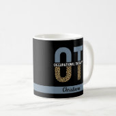 Mug Custom OT Occupation Thérapie OT Cadeaux étudiants (Devant droit)