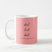Mug Custom Script Typography Don't Look Back Quote (Gauche)