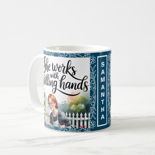 Mug Custom She Works with Willing Hands Christian Don (Devant gauche)