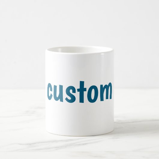 Mug CUSTOM Text Design – Personalized Style Statement (Centre)